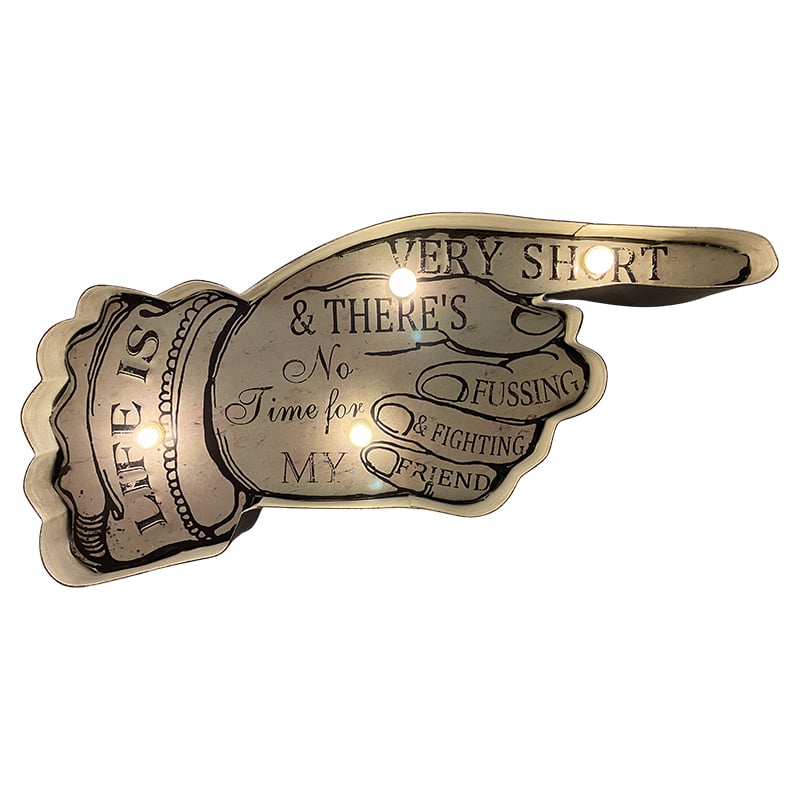 Retroskylt LIFE IS VERY SHORT med ljus